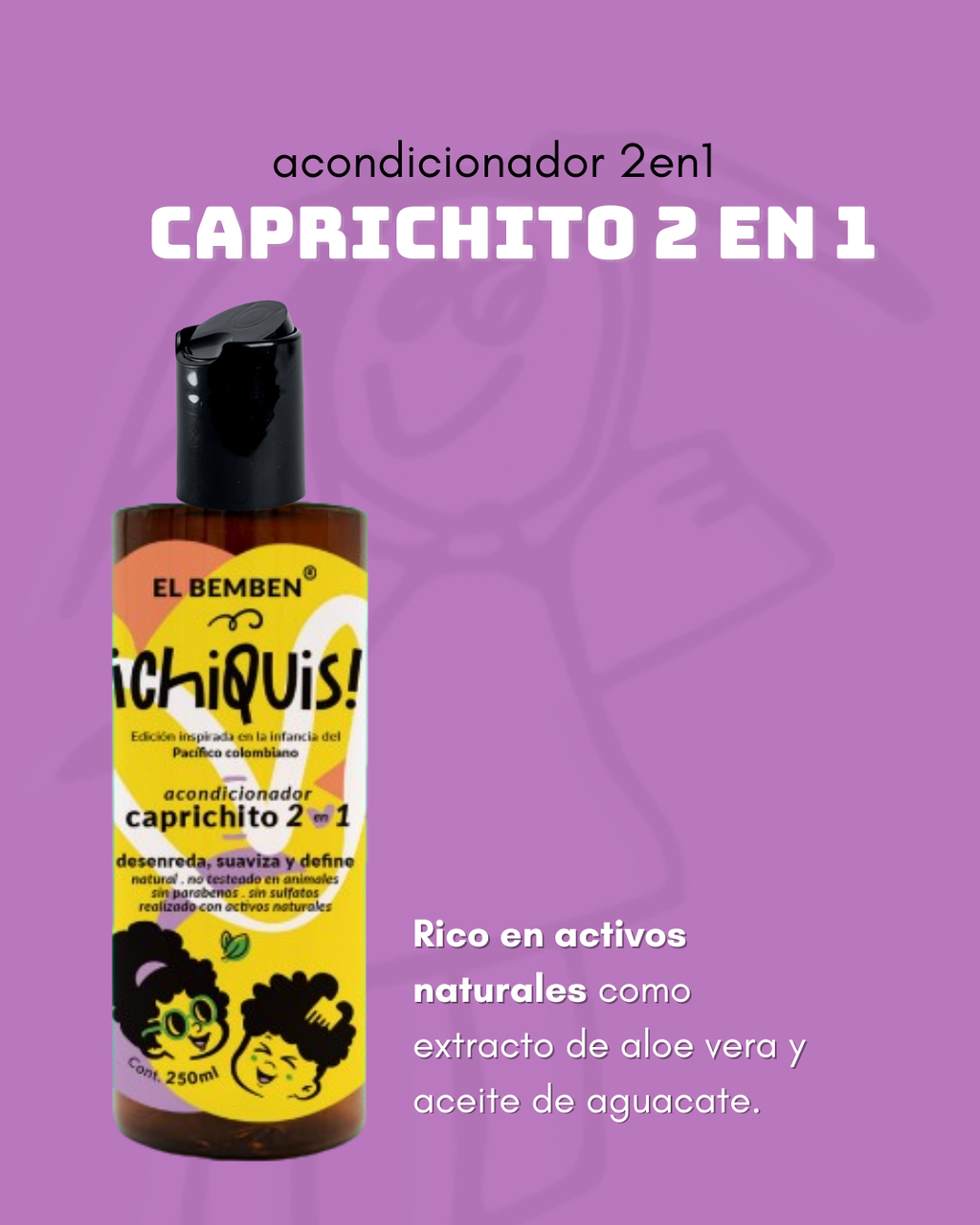Acondicionador Caprichitos 2en1 Chiquis